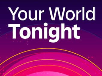 Your World Tonight