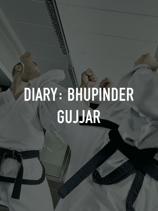 Diary: Bhupinder Gujjar