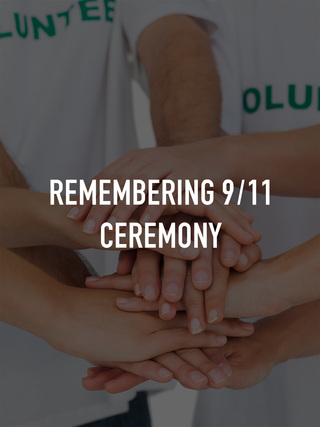 Remembering 9/11 Ceremony