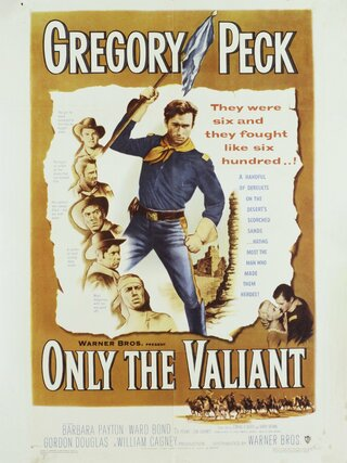 Only the Valiant