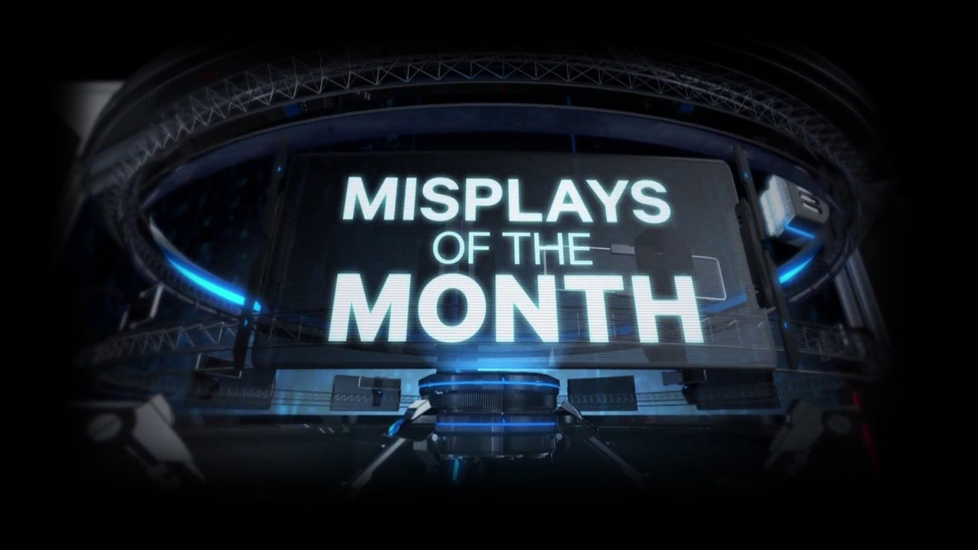 Misplays of the Month