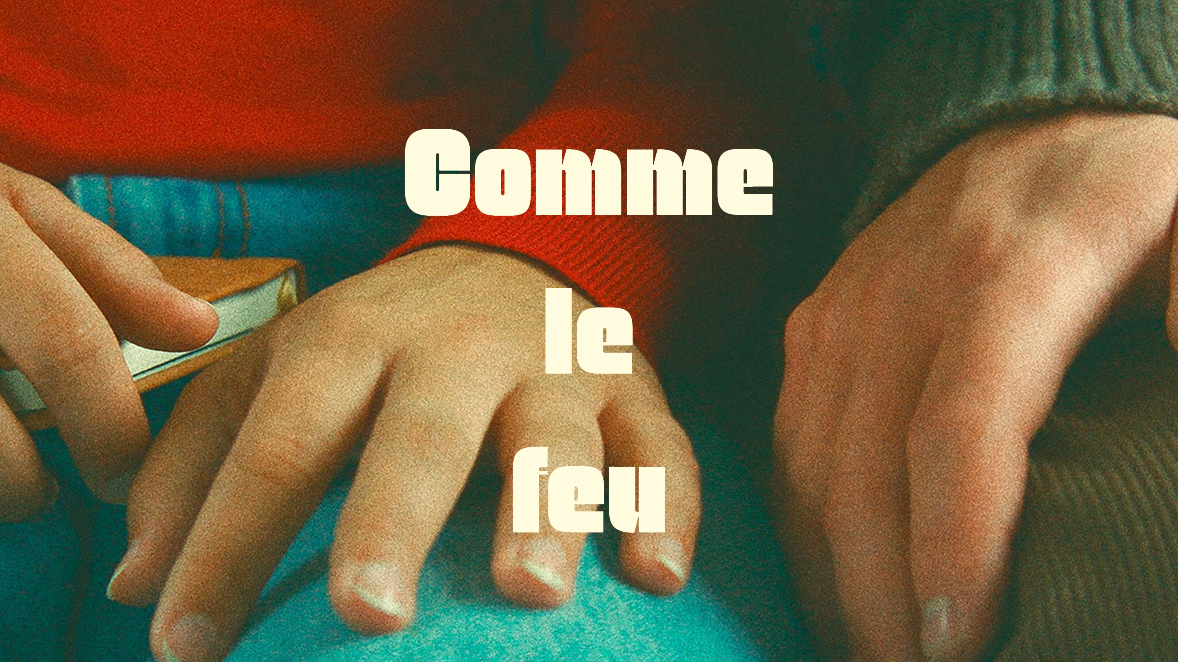 Comme le feu