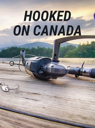 Hooked on Canada