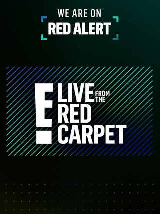 E! Live From the Red Carpet