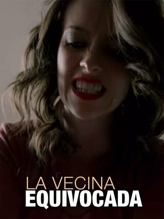 La vecina equivocada