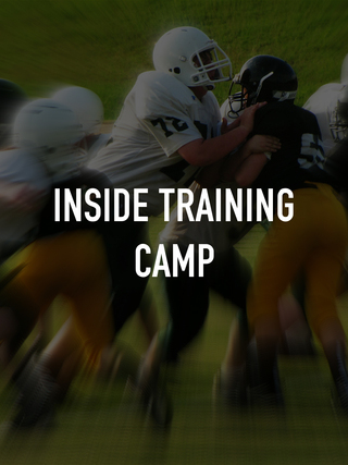 Inside Training Camp