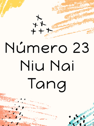 Número 23 Niu Nai Tang