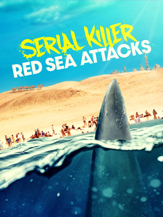 Serial: Killer: Red Sea Attacks