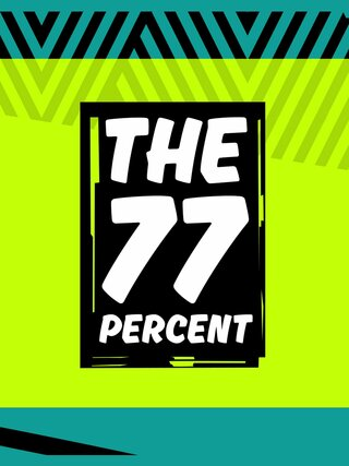 The 77 Percent