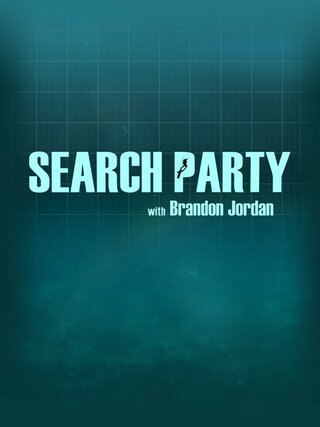 Search Party With Brandon Jordan