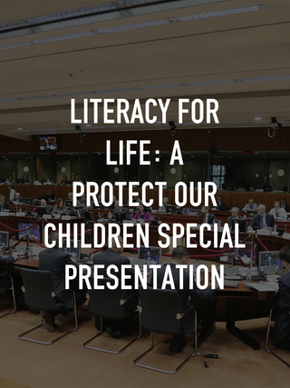 Literacy for Life: A Protect Our Children Special Presentation