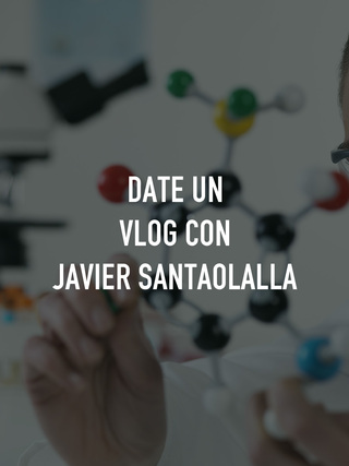 Date un vlog con Javier Santaolalla