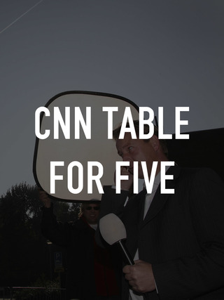 CNN Table for Five