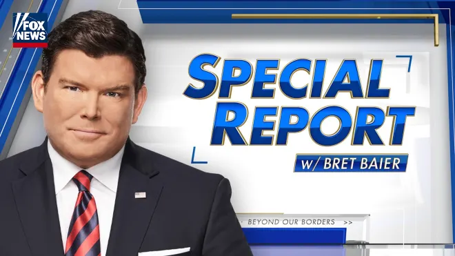 Special Report With Bret Baier