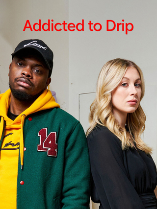Addicted to Drip