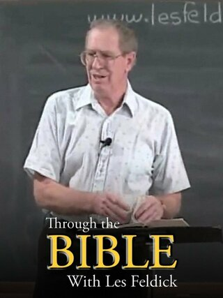 Through the Bible With Les Feldick