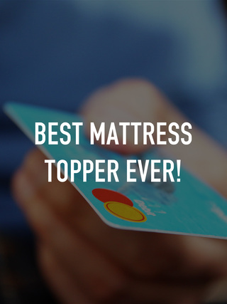 Best Mattress Topper Ever!